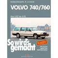 Produktbild: Volvo 740/760 (5/82 bis 6/91) Pflegen, warten, reparieren. Mit ausgewählten Stromlaufplänen