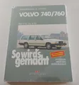 Produktbild: Reparaturanleitung So wird's gemacht Volvo 740 / 760 von 05/1982 bis 06/1991