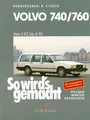Produktbild: Volvo 740/760, Reparaturanleitung So wirds gemacht/Etzold Reparaturbuch/Handbuch