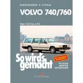 Produktbild: Volvo 760 Limousine Typ 704 1982-1991 So wirds gemacht Werkstatthandbuch Etzold