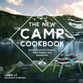 Produktbild: The New Camp Cookbook: Gourmet Grub for Campers, Road Trippers, and Adventurers (Great Outdoor Cooking)
