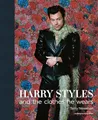 Produktbild: Harry Styles: and the clothes he wears (the clothes they wear)