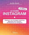 Produktbild: Le guide Instagram: Déployer une stratégie marketin... | Buch | Zustand sehr gut