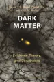 Produktbild: David Ellis David J. E. Marsh Viraf M. Meh Dark Matter (Taschenbuch) (US IMPORT)