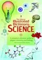 Produktbild: Usborne Illustrated Dictionary of Science: A complete reference guide to physics, chemistry and biology with recommanded websites (Illustrated Dictionaries and Thesauruses)
