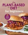 Produktbild: Gabriel Miller The Plant-Based Diet for Beginners (Taschenbuch)