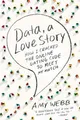 Produktbild: Data, a Love Story: How I Cracked the Online Dating Code by Webb, Amy 0142180459