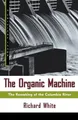 Produktbild: Richard White The Organic Machine (Taschenbuch) (US IMPORT)