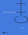 Produktbild: Ivan Cukic Functional Programming in C++ (Taschenbuch) (US IMPORT)