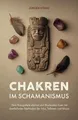 Produktbild: Chakren im Schamanismus: Dein Energiefeld stärken u... | Buch | Zustand sehr gut