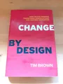 Produktbild: Tim Brown - Change By Design * Englisch * HARDCOVER * Design Thinking Innovation