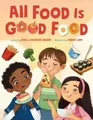 Produktbild: Molli Jackson Ehlert All Food Is Good Food (Gebundene Ausgabe) (US IMPORT)