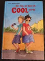 Produktbild: Der Tag, an dem ich cool wurde von Juma Kliebenstein
