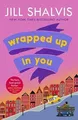 Produktbild: Wrapped Up In You: The perfect feel-good romance to brig... | Buch | Zustand gut
