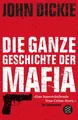 Produktbild: Omertà - Die ganze Geschichte der Mafia von John Dickie (2015) UNGELESEN
