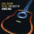 Produktbild: Chris Rea Still So Far to Go: The Best of Chris Rea (CD) Album (US IMPORT)