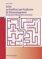 Produktbild: Sicher zur Kauffrau/zum Kaufmann für Büromanagement:... | Buch | Zustand wie neu