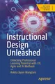 Produktbild: Instructional Design Unleashed: Unlocking Professional Learning Potential with UX, Agile and AI Methods (Design Thinking)