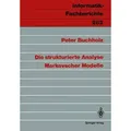 Produktbild: Die strukturierte Analyse Markovscher Modelle Informatik-Fachberichte 282