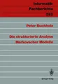 Produktbild: Die strukturierte Analyse Markovscher Modelle Peter Buchholz