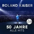 Produktbild: Roland Kaiser - 50 Jahre. Alle Hits. Live | Roland Kaiser | Audio-CD | Deutsch