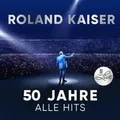Produktbild: Roland Kaiser - 50 Jahre. Alle Hits. Live | Roland Kaiser | Audio-CD | Deutsch