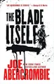 Produktbild: The Blade Itself: 1 (First Law Tril..., Abercrombie, Jo