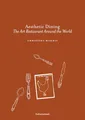 Produktbild: Aesthetic Dining: The Art Restaurant Around the World