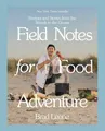 Produktbild: Field Notes for Food Adventure | Buch | 9780316497350