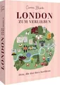 Produktbild: London zum Verlieben: Orte, die das Herz berühren vo... | Buch | Zustand wie neu