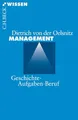 Produktbild: Management: Geschichte, Aufgaben, Beruf (C.H.BECK Wissen)