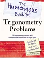 Produktbild: The Humongous Book of Trigonometry Problems: 750 Trigonometry Problems with Comprehensive Solutions for All Major Topics (Humongous Books)