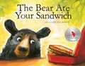 Produktbild: The Bear Ate Your Sandwich, Julia Sarcone-Roach