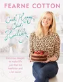 Produktbild: Cook Happy, Cook Healthy by Fearne Cotton 140916375X FREE Shipping