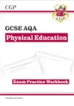 Produktbild: GCSE Physical Education AQA Exam Practice Workbook (CGP AQA GCSE PE)