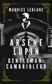 Produktbild: Maurice Leblanc Ars&egrave;ne Lupin Gentleman Cambrioleur - Edizio (Taschenbuch)