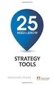 Produktbild: 25 Need-To-Know Strategy Tools von Evans, Vaughan | Buch | Zustand akzeptabel