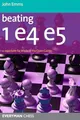 Produktbild: Beating 1 E4 E5: A Repertoire for White ..., Emms, John