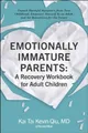 Produktbild: Kai Tai Kevin Q Emotionally Immature Parents: A Recove (Taschenbuch) (US IMPORT)