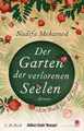 Produktbild: Der Garten der verlorenen Seelen: Roman Roman Mohamed, Nadifa und Susann 1134884