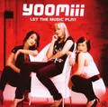 Produktbild: Yoomiii - Let the Music Play