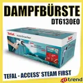 Produktbild: Tefal DT6130 E0 Access Steam First Dampfbürste leicht 15 sec. ready 1300W