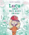 Produktbild: Katja Brett ~ Luca oder wer auch immer 9783957289773