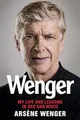 Produktbild: Wenger: My Life and Lessons in Red and White Buch Chronicle Prism