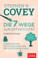 Produktbild: Stephen R. Covey Die 7 Wege zur Effektivität - Kompaktausgabe