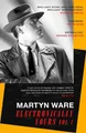 Produktbild: Martyn Ware Electronically Yours (Taschenbuch)