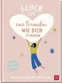 Produktbild: Glück ist, eine Freundin wie dich zu haben | Amelia Riedler | deutsch