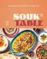 Produktbild: Souk to Table: Vibrant Middle Eastern Dishes for Everyday Meals