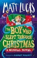 Produktbild: The Boy Who Slept Through Christmas: The most magic... | Buch | Zustand sehr gut