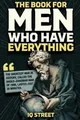Produktbild: IQ Street The Book For Men Who Have Everything (Taschenbuch) (US IMPORT)